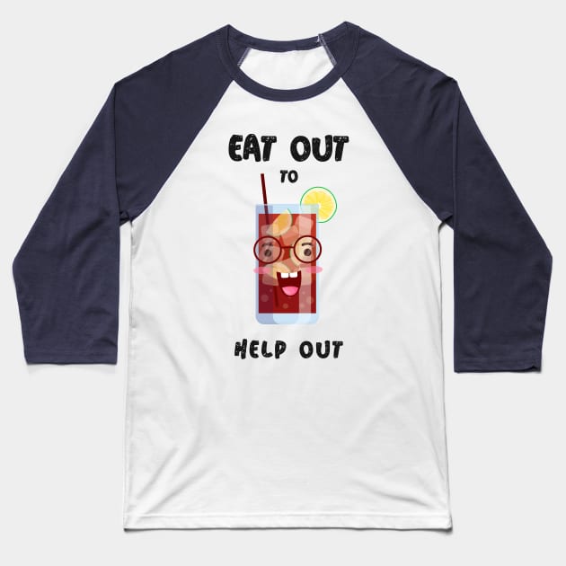 Eat Out to Help Out Baseball T-Shirt by Darth Noob